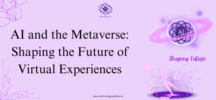 AI-and-the-Metaverse-Shaping-the-Future-of-Virtual-Experiences